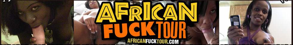 African Fuck Tour